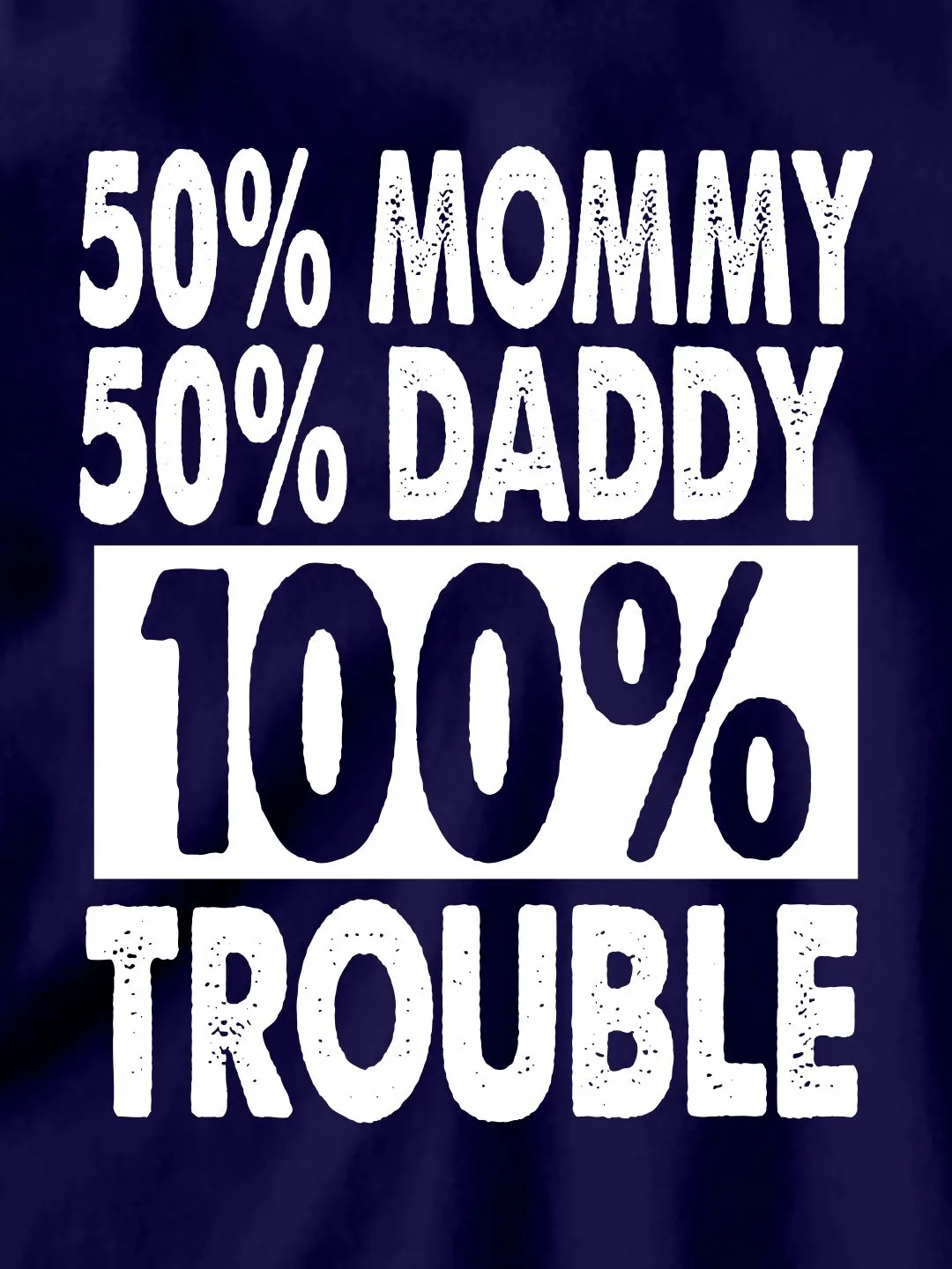 100% Trouble Kids T-Shirt