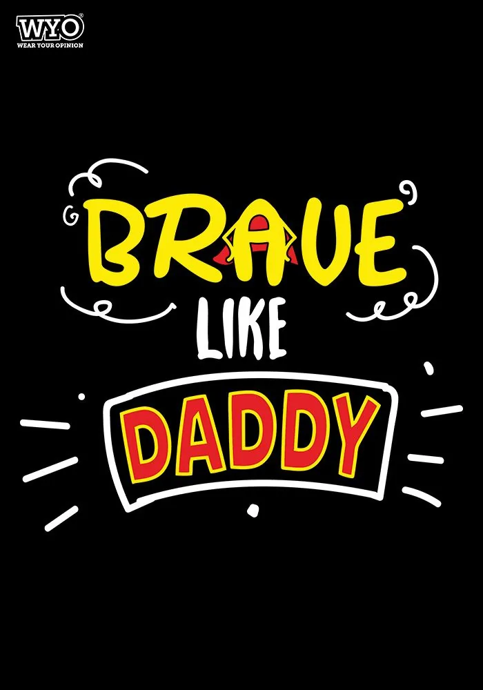 Brave Like Daddy Kids T-Shirt