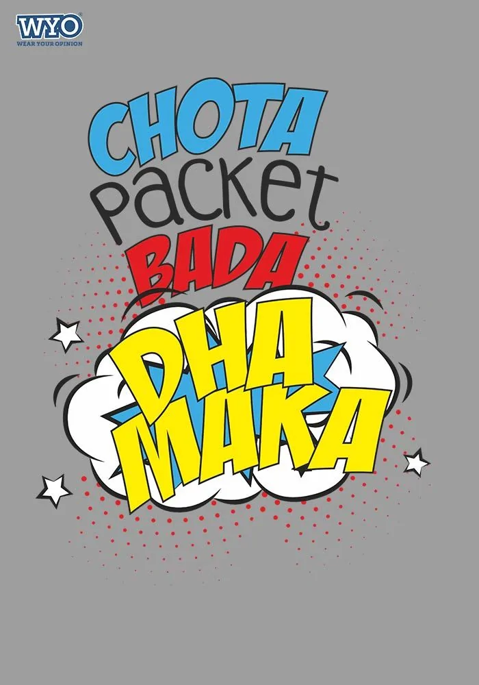 Chota Packet Bada Dhamaka Kids T-Shirt