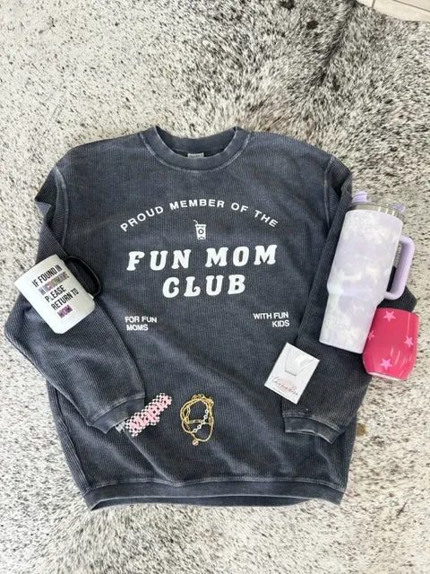 CORDED SWEATSHIRT F+S FUN MOM CLUB