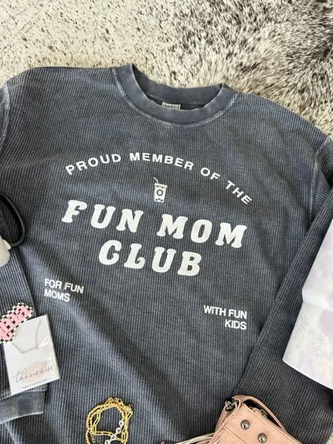 CORDED SWEATSHIRT F+S FUN MOM CLUB