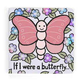 Board Book: If I Were A Butterfly