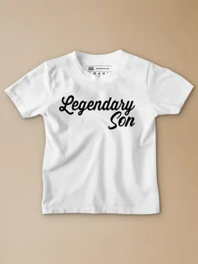 Legendary Son Kids T-Shirt