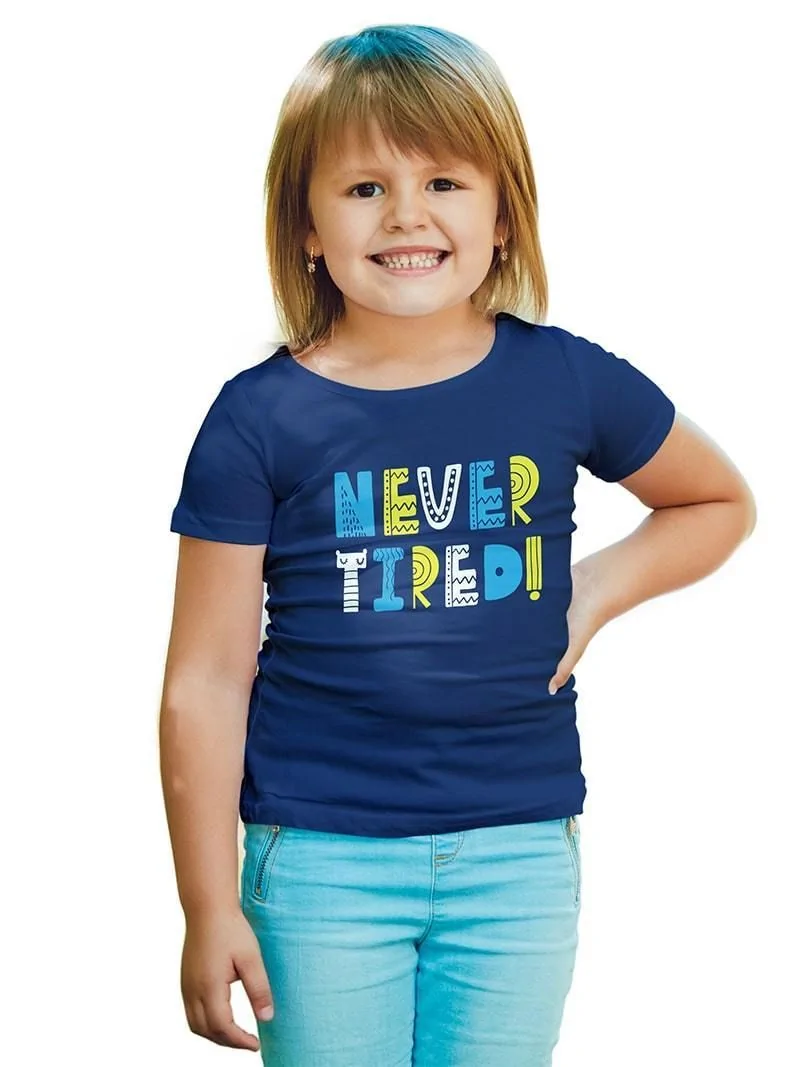 Never Tired Kids T-Shirt